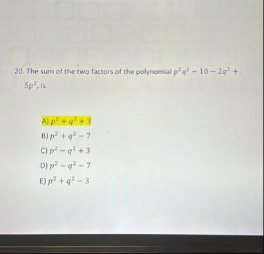 Solved The sum of the two factors of the polynomial | Chegg.com