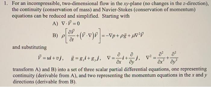 Solved 1. For An Incompressible, Two-dimensional Flow In The | Chegg.com