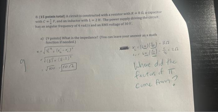 Solved 8. (15 Points Total) A Circuit Is Constructed With A | Chegg.com