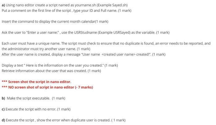 Solved a) Using nano editor create a script named as | Chegg.com