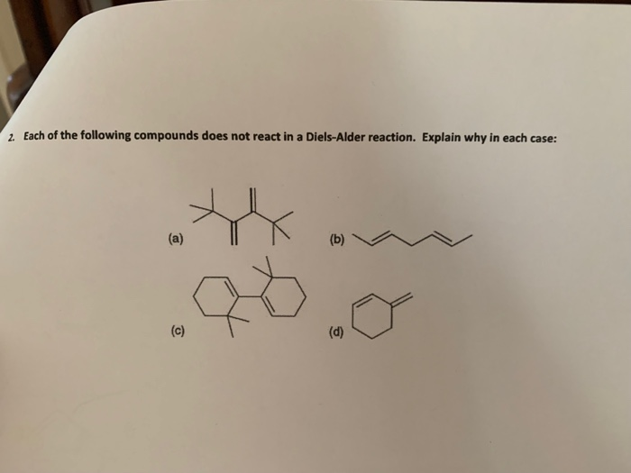Solved 2. Each of the following compounds does not react in | Chegg.com