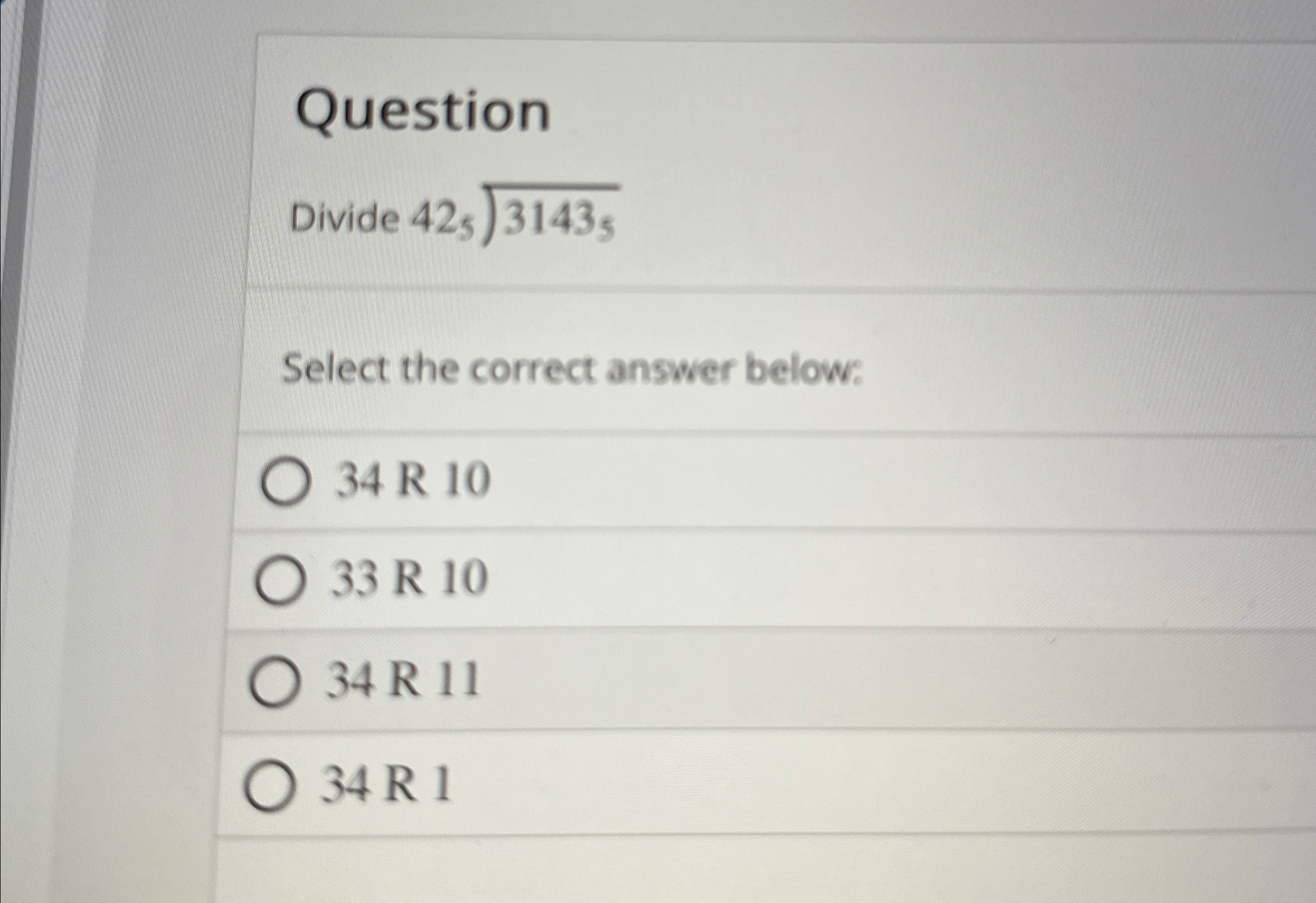 Solved QuestionDivide (31435425)Select the correct answer | Chegg.com