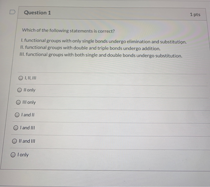 Solved Question 1 1 Pts Which Of The Following Statements Is | Chegg.com