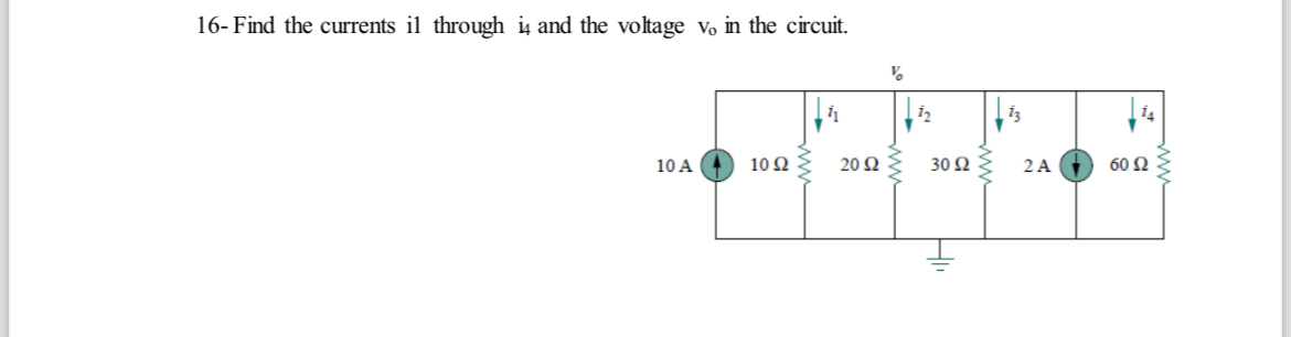 Solved Find the currents il through in and the voltage v0 | Chegg.com