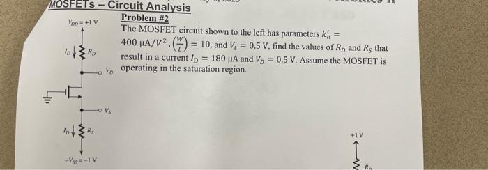Solved Problem \#2 The MOSFET circuit shown to the left has | Chegg.com
