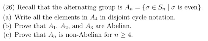 Solved (26) Recall that the alternating group is An (a) | Chegg.com