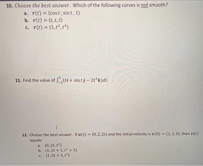 Solved 10. Choose the best answer. Which of the following | Chegg.com