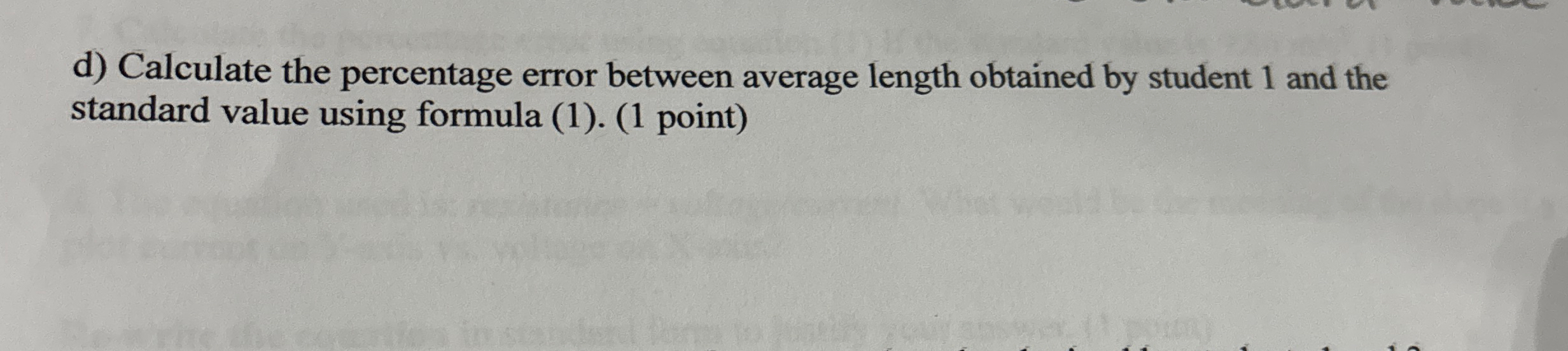 d) ﻿Calculate the percentage error between average