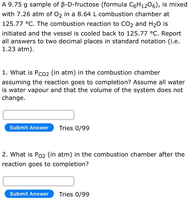 Solved A 9.75 G Sample Of B-d-fructose (formula C6h1206), Is 