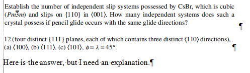 Solved Establish the number of independent slip systems | Chegg.com