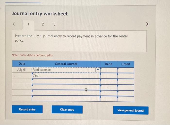 Solved Journal entry worksheet Prepare the July 1 journal | Chegg.com