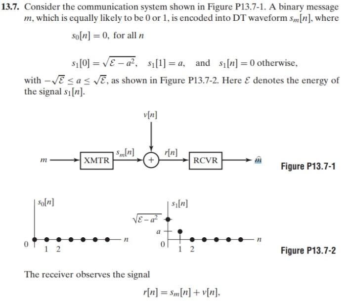 13.7. Consider the communication system shown in | Chegg.com