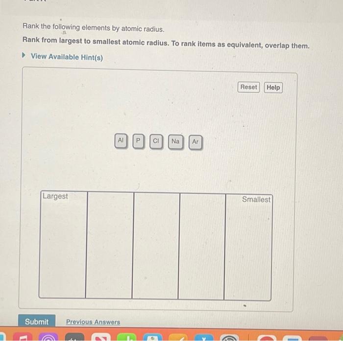 Solved Rank the following elements by atomic radius. Rank | Chegg.com