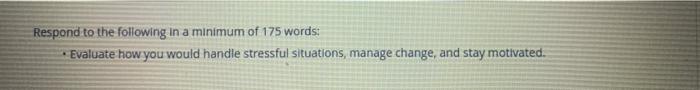 Solved Respond to the following in a minimum of 175 words: • | Chegg.com