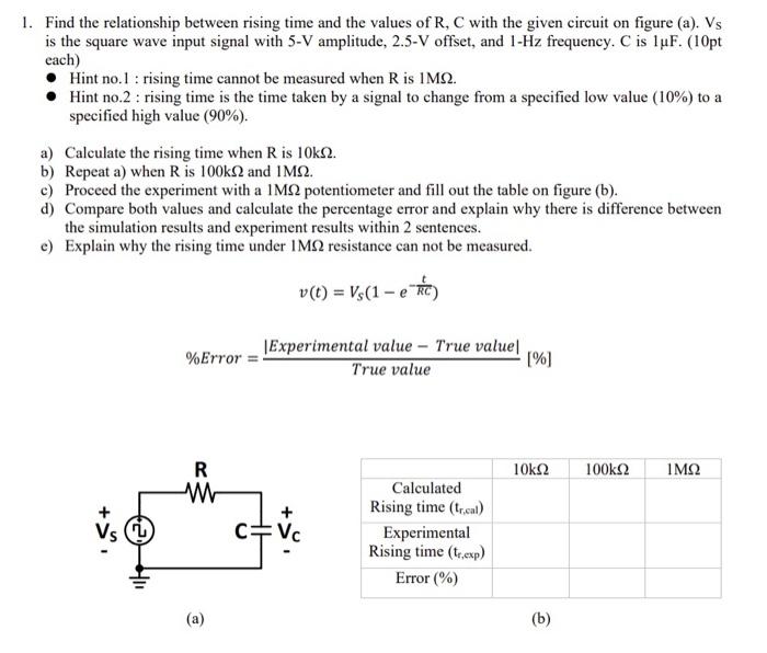 Solved 1. Find the relationship between rising time and the | Chegg.com