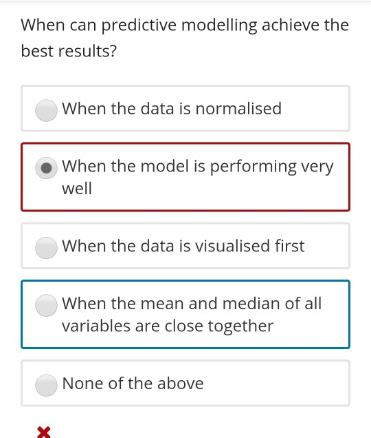 Solved When can predictive modelling achieve the best | Chegg.com