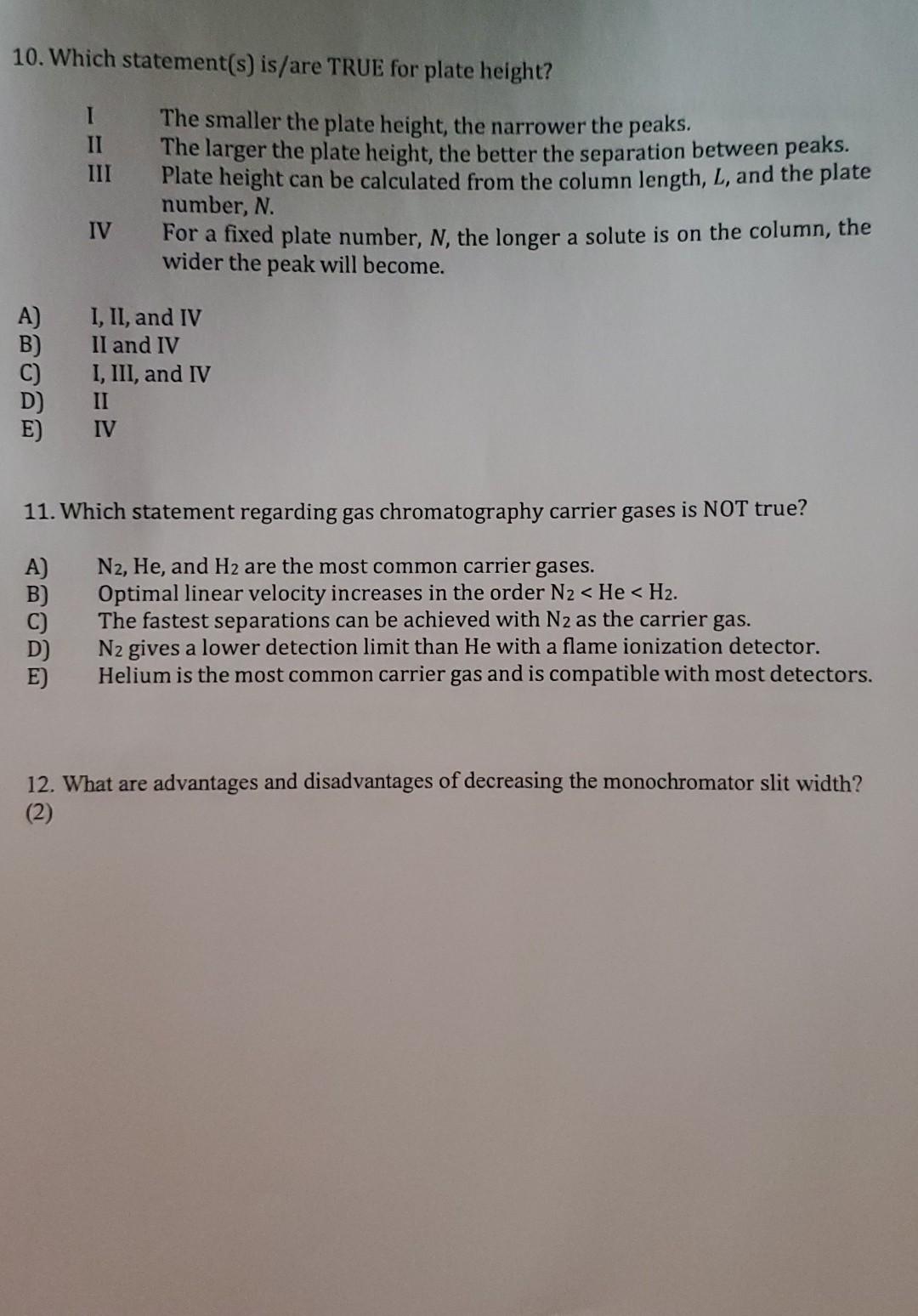 Solved 10. Which statement(s) is/are TRUE for plate height?