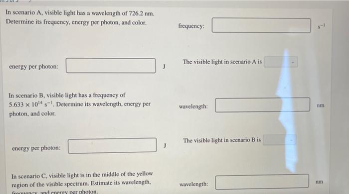 Solved In scenario A, visible light has a wavelength of | Chegg.com