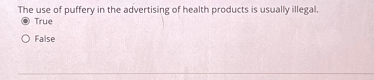 Solved The use of puffery in the advertising of health | Chegg.com