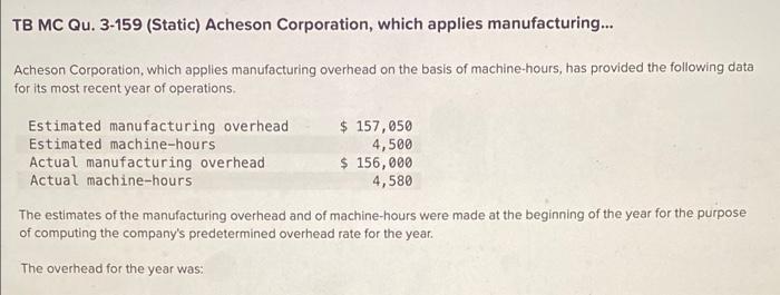 Solved TB MC Qu. 3-159 (Static) Acheson Corporation, Which | Chegg.com