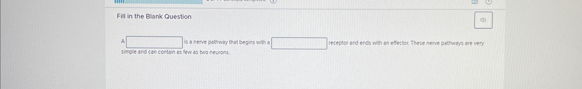 Solved Fill in the Blank Question ﻿is a nerve pathway that | Chegg.com