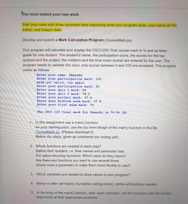 Solved You must submit your own work. Start your code with | Chegg.com
