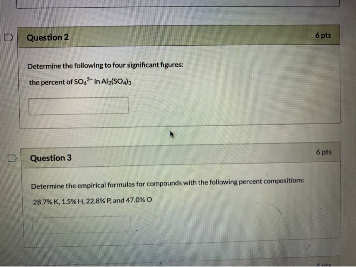 Solved D Question 2 6 pts Determine the following to four | Chegg.com