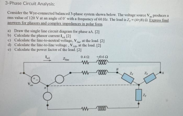 Solved 3-Phase Circuit Analysis: Consider the Wye-connected | Chegg.com