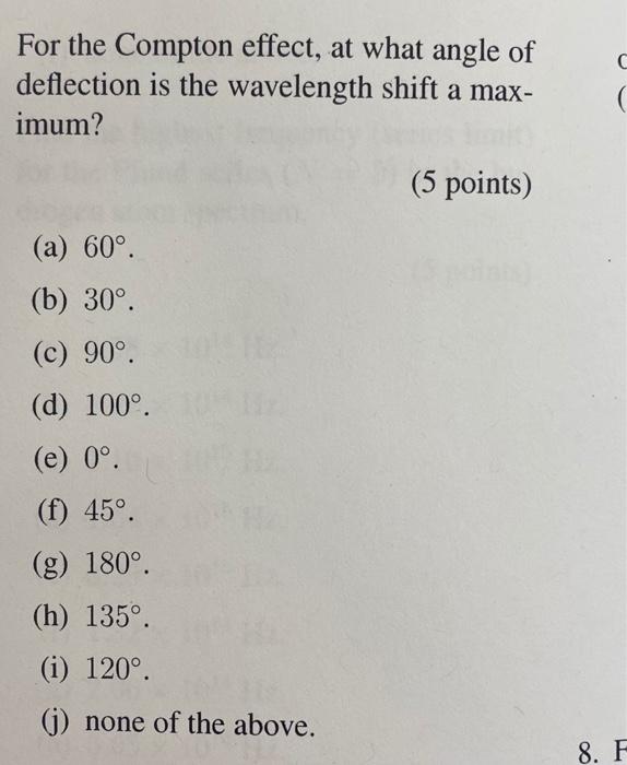 Solved C For the Compton effect, at what angle of deflection | Chegg.com