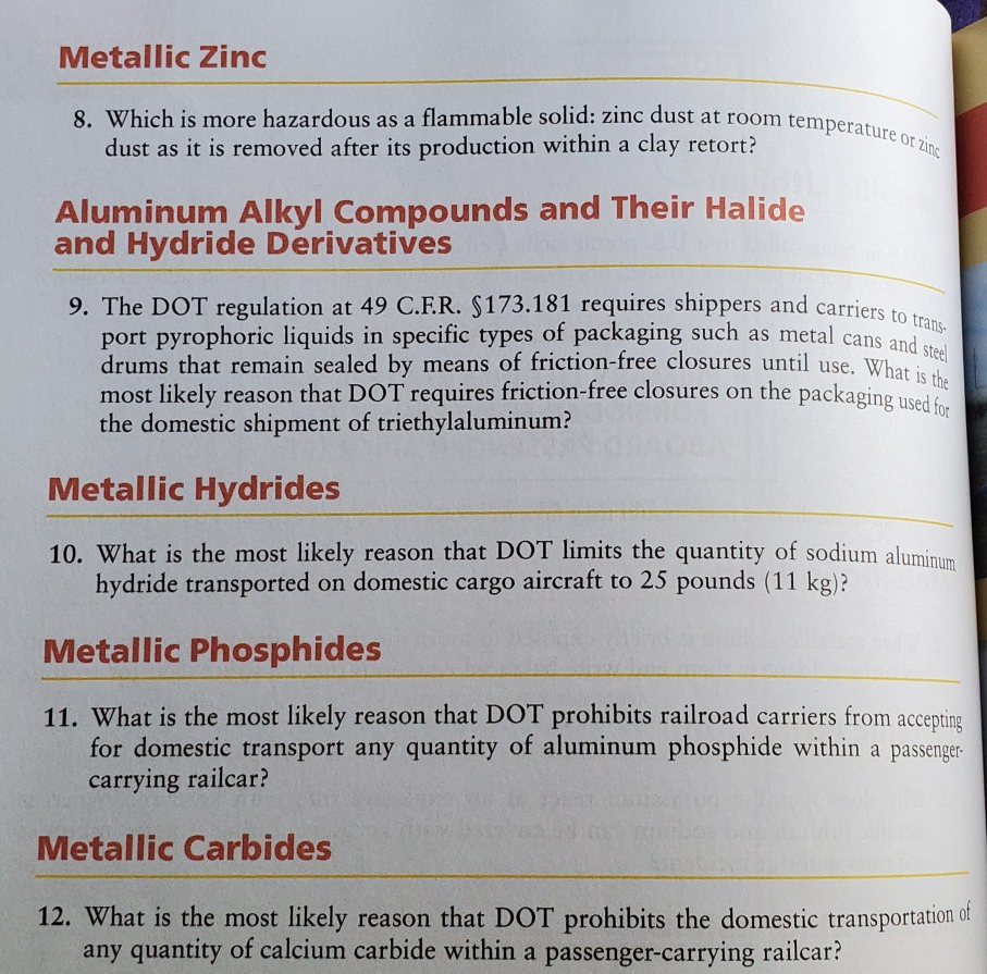 Solved 8. Which is more hazardous as a flammable solid zinc