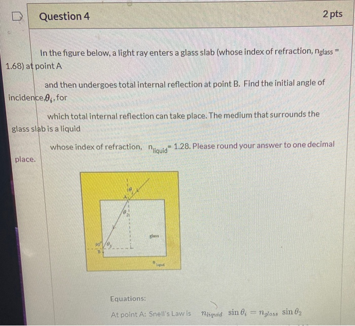 Solved Question 4 2 pts In the figure below, a light ray | Chegg.com
