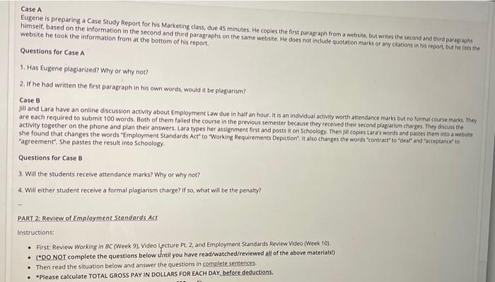 Solved Case A Eugene is preparing a Case Study Report for | Chegg.com
