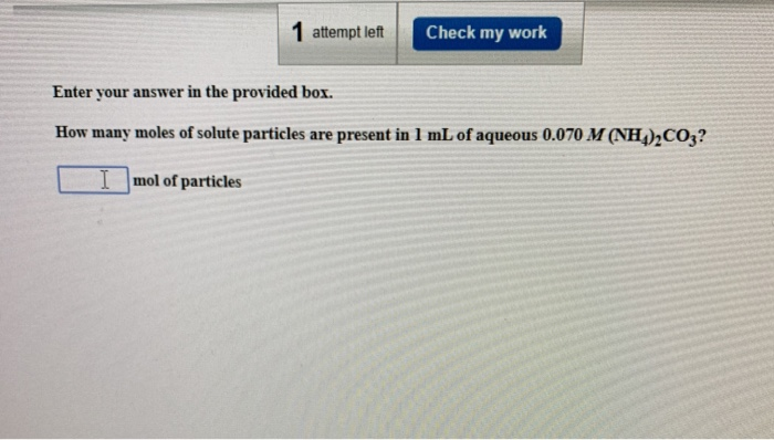Solved 1 attempt left Check my work Enter your answer in the | Chegg.com