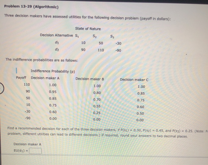 Solved Problem 13-29 (Algorithmic) Three Decision Makers | Chegg.com