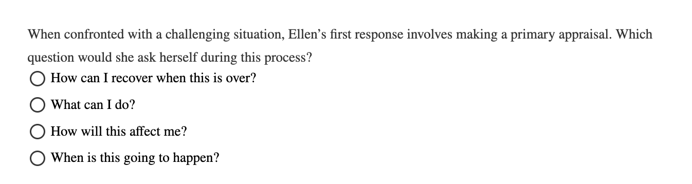 Solved When confronted with a challenging situation, Ellen's | Chegg.com