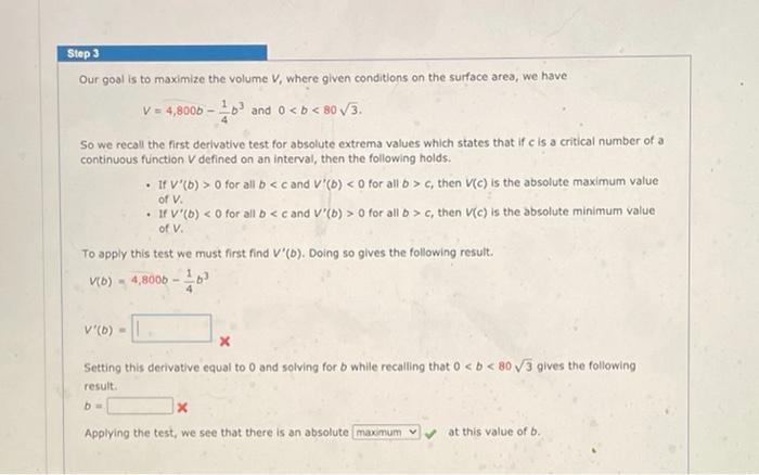 Solved Step 3 Our goal is to maximize the volume V, where | Chegg.com