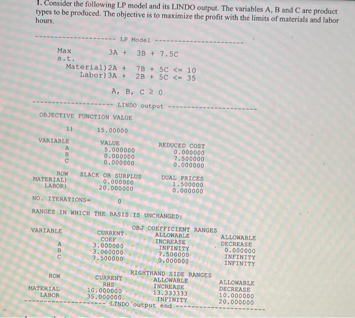 Solved 1. Consider the following LP model and its LINDO | Chegg.com