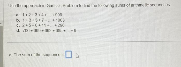 Solved Use The Approach In Gauss's Problem To Find The | Chegg.com