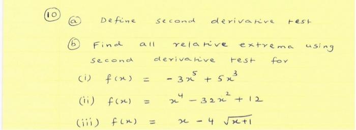 Solved (a) Define second derivative test (b) Find all | Chegg.com