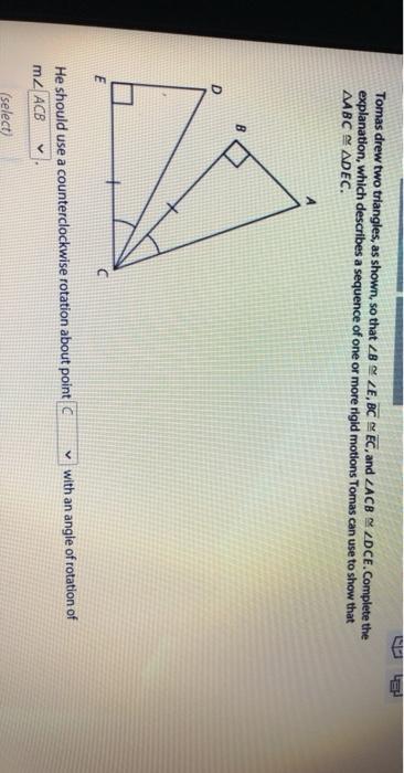 Solved Tomas drew two triangles, as shown, so that 2B | Chegg.com