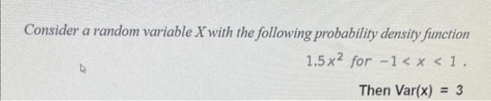Solved Consider a random variable X with the following | Chegg.com