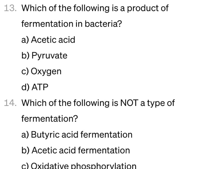 Solved Which of the following is a product of fermentation | Chegg.com