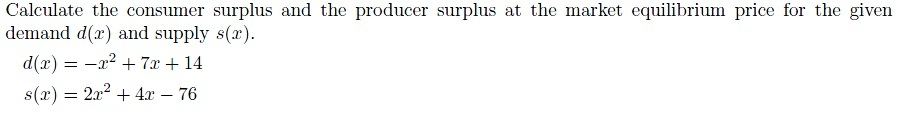 Solved Calculate The Consumer Surplus And The Producer | Chegg.com