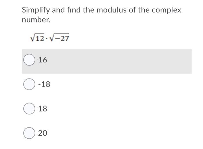 Solved Simplify and find the modulus of the complex number. | Chegg.com