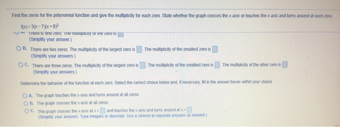 Solved Find the zeros for the polynomial function and give | Chegg.com