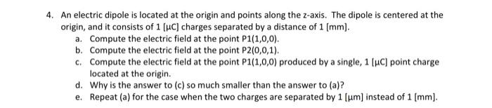 Solved 4. An electric dipole is located at the origin and | Chegg.com