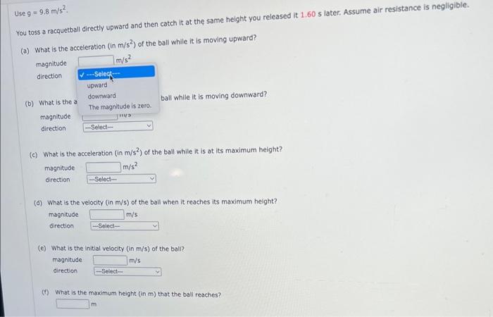 Solved Use g=9.8 m/s2 You toss a racquetball directly upward | Chegg.com