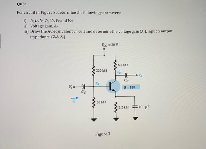 Solved For circuit in Figure 3, determine the following | Chegg.com