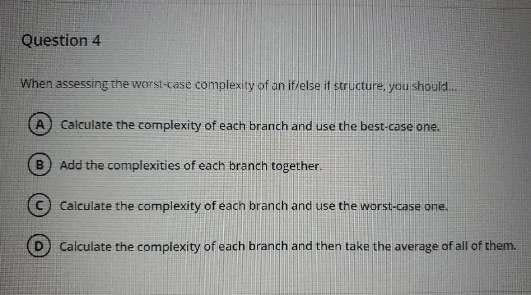 Solved What is the worst-case complexity of the following | Chegg.com