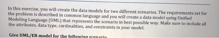 Solved In this exercise, you will create the data models for | Chegg.com